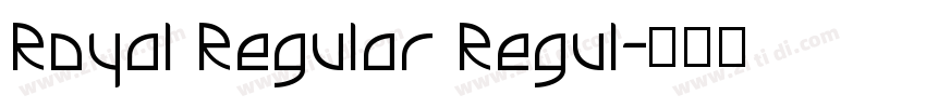 Royal Regular Regul字体转换